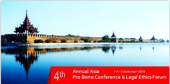 4th Annual Asia Pro Bono Conference & Legal Ethics Forum